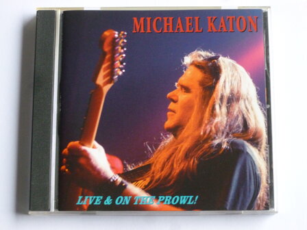 Michael Katon - Live &amp; on the Prowl!