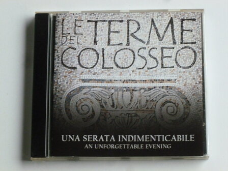 Le del Terme Colosseo - Una serata indimenticabile (gesigneerd)