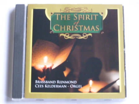 The Spirit of Christmas - Brassband Rijnmond / Cees Kelderman