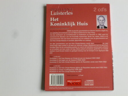 Het Koninklijk Huis - Een Hoorcollege over de geschiedenis (Bernard Woelderink) 2 CD Luisterboek