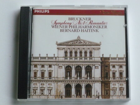 Bruckner - Symphony no. 4 / Bernard Haitink