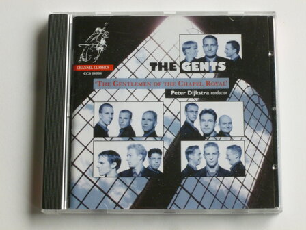 The Gents - Peter Dijkstra / The Gentlemen of the Chapel Royal 