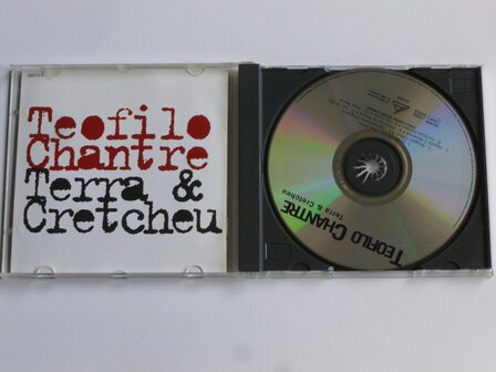 Teofilo Chantre - Terra &amp; Cretcheu