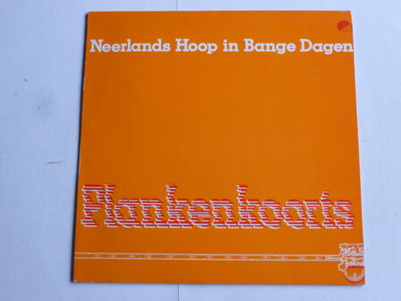 Neerlands Hoop in Bange Dagen - Plankenkoorts (LP)