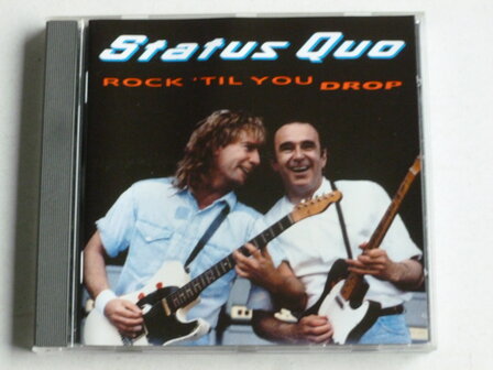 Status Quo - Rock &#039;til you Drop