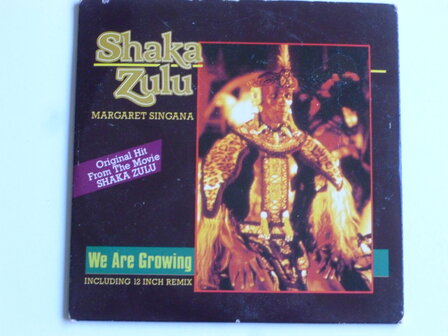 Shaka Zulu / Margaret Singana - We are Growing (CD Single)