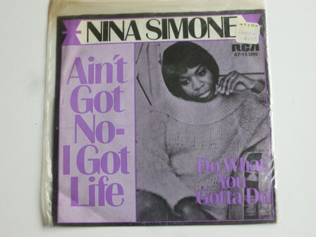 Nina Simone - Ain&#039;t got no- i got life (vinyl single)