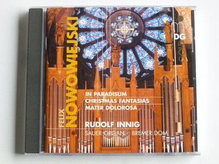 Nowowiejski - Organ Works vol.2 / Rudolf Innig