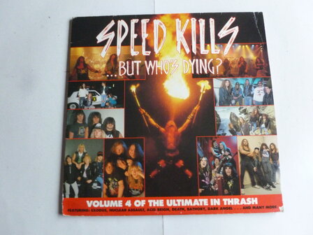 Speed Kills - ...But who&#039;s dying? / vol.4 (2 LP)