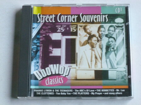 Street Corner Souvenirs - Doo Wop Classics / CD 1