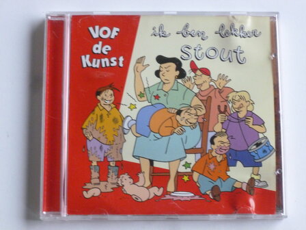 VOF de Kunst - Ik ben lekker Stout (2007)