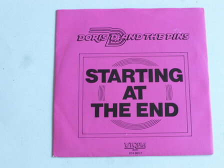 Doris D and the Pins - Starting at the End (vinyl single)