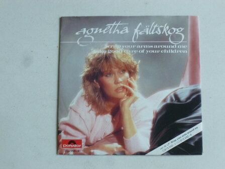 Agnetha F&auml;ltskog - Wrap your arms around me (vinyl single)