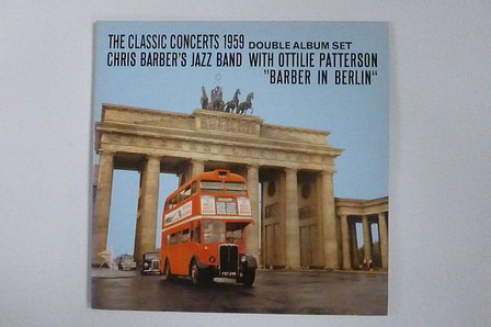 Chris Barber&#039;s Jazz Band - The Classic Concerts 1959/1961 (2 LP)