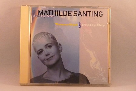 Mathilde Santing - Texas Girl &amp; Pretty Boy