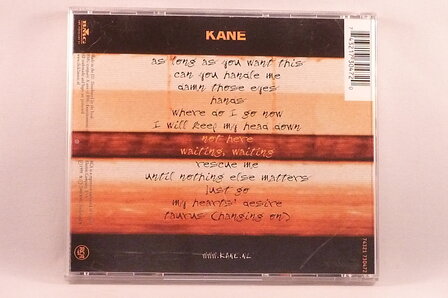 Kane - As long as you want this