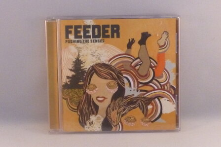 Feeder - pushing the senses