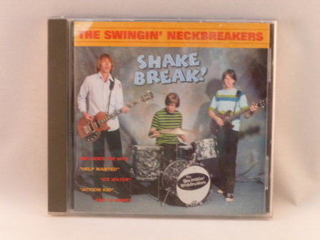 The Swingin &#039;Neckbreakers - Shake Break !