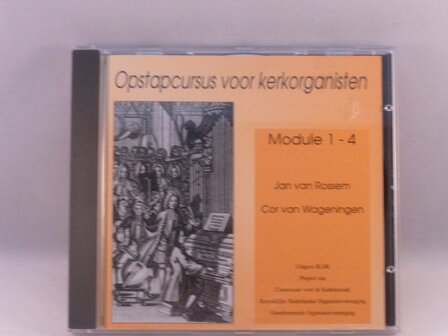 Opstapcursus voor Kerkorganisten - Module 1-4