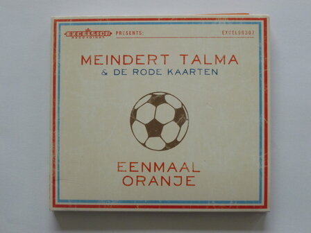 Meindert Talma &amp; de rode kaarten - Eenmaal Oranje