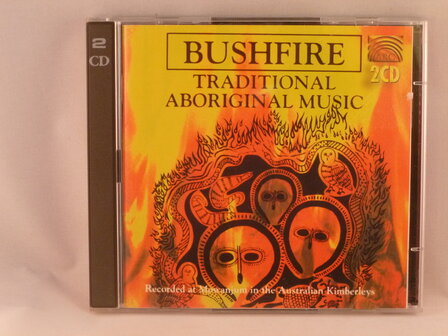 Bushfire - Traditional Aboriginal Music (2 CD)