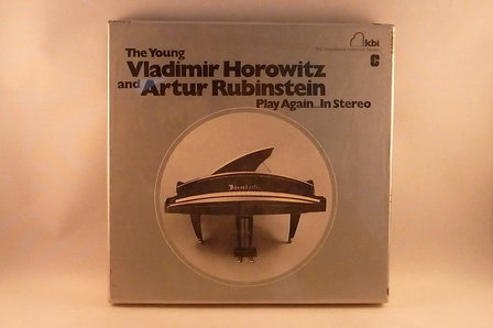 The Young Vladimir Horowitz and Artur Rubinstein play again...in stereo