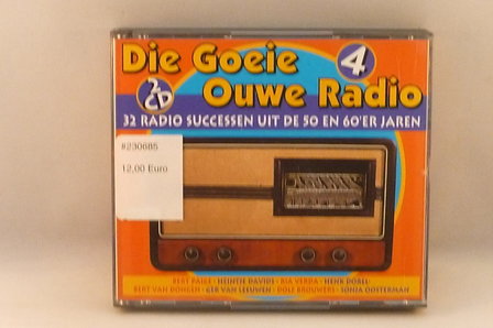 Die goeie ouwe radio 4 (2 CD)