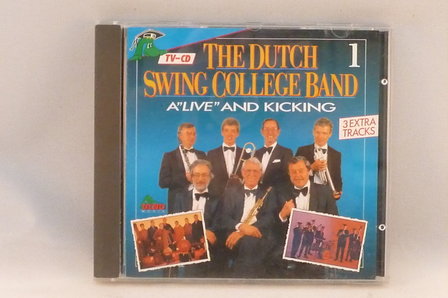 The Dutch Swing College Band - A &quot;Live&quot;and Kicking