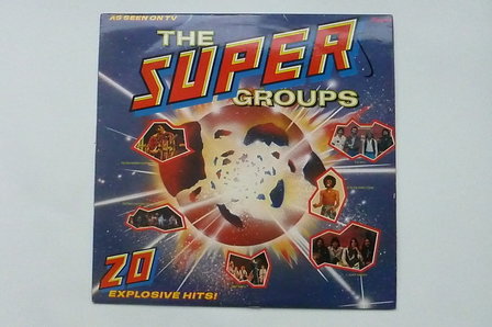 The Super Groups - 20 explosive hits! (LP)