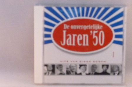 De Onvergetelijke Jaren &#039;50 - 1