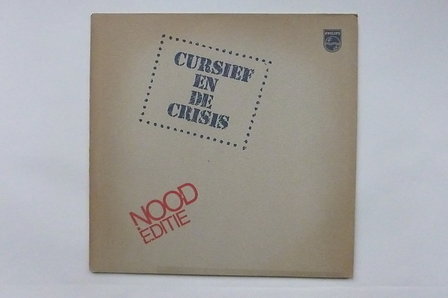 Cursief en de Crisis - Nood Editie (LP)