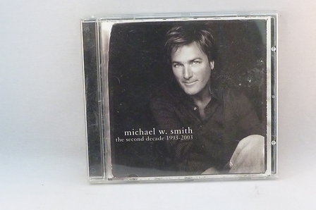 Michael W. Smith - The second decade 1993-2003