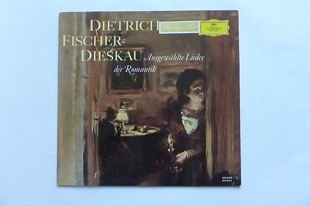 Dietrich Fischer Dieskau - Ausgew&auml;hlte Lieder der Romantik (LP)