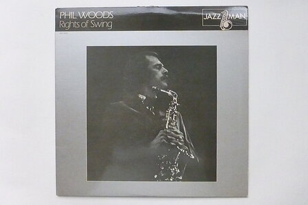 Phil Woods - Rights of Swing (LP)