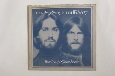 Dan Fogelberg &amp; Tim Weisberg - Twin sons of different mothers (LP)