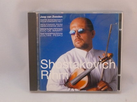 Jaap van Zweden - Shostakovich / Rihm 