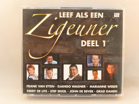 Leef als een Zigeuner Deel 1 (2 CD)