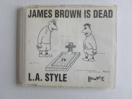 L.A. Style - James Brown is dead (CD Single)