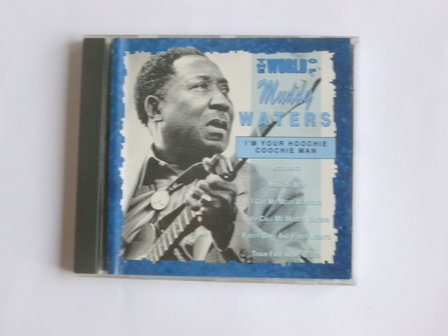 Muddy Waters - I&#039;m your hoochie coochie man