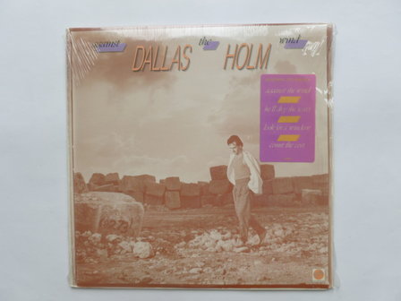 Dallas Holm - Against the wind (LP)