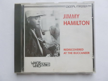 Jimmy Hamilton - Rediscovered at the Buccaneer