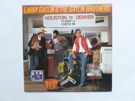 Larry Gatlin &amp; The Gatlin Brothers &lrm;&ndash; Houston To Denver (LP)