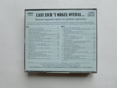 Laat zich &#039;t Orgel Overal... (Deel 4)