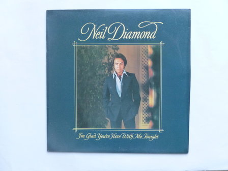 Neil Diamond &lrm;&ndash; I&#039;m Glad You&#039;re Here With Me Tonight (LP)