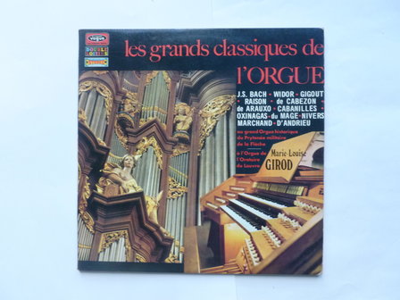 Les grands classiques de &#039;l Orgue -marie-louise girod (2 LP)