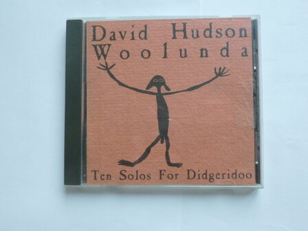 David Hudson - Woolunda / Ten solos for Didgeridoo