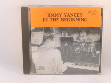 Jimmy Yancey - In the Beginning