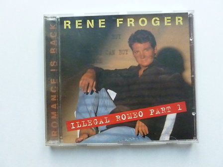 Rene Froger - Illegal Romeo part 1