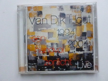 Van Dik Hout - Een handvol zonlicht 1994 - 2004 (CD + DVD)