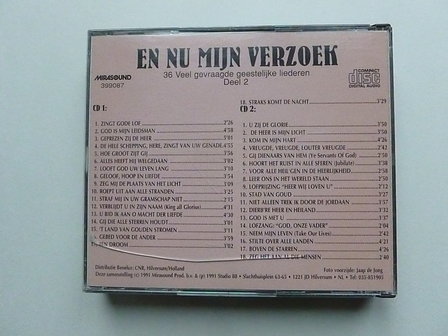 En nu mijn verzoek - 36 veel gevraagde geestelijke liederen (2 CD)